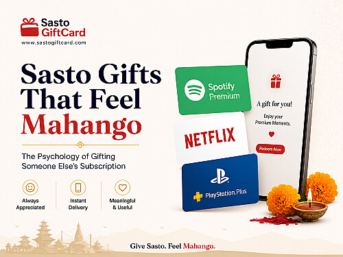 Sasto Gifts That Feel Mahango: The Psychology of Gifting Someone Else’s Subscription