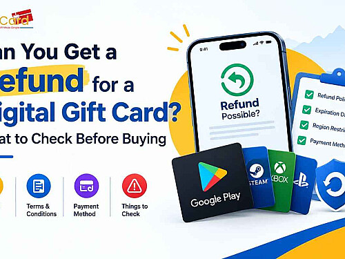 Digital Gift Card Refund: What to Check Before Buying